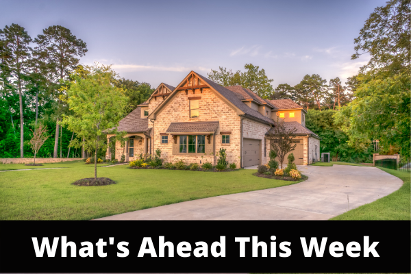 What's Ahead For Mortgage Rates This Week - June 21, 2021