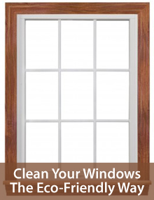 Clean windows the eco-friendly way