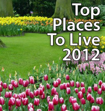 Top Places To Live 2012 Edition