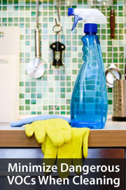 Minimize VOCs when cleaning