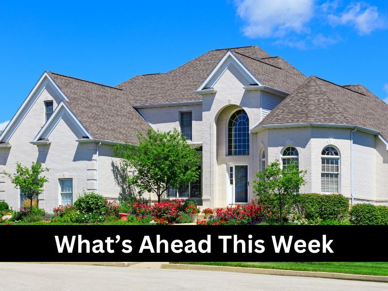 What's Ahead For Mortgage Rates This Week